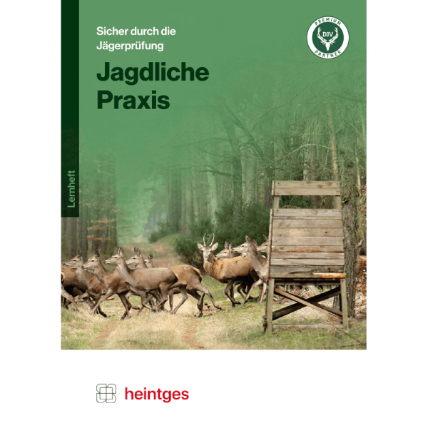 Arbeitsblätter Jägerprüfung "Jagdliche Praxis"