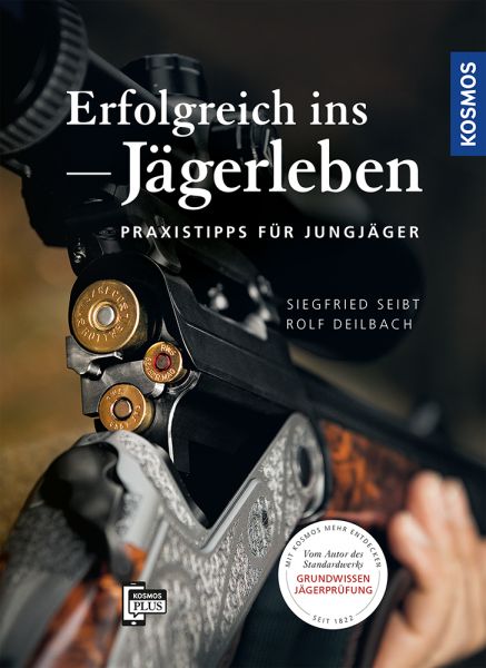 Buch "Erfolgreich ins Jägerleben - Praxistipps für Jungjäger"