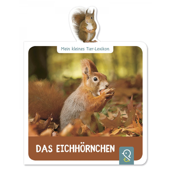 Kinderbuch "Mein kleines Tierlexikon: Das Eichhörnchen"