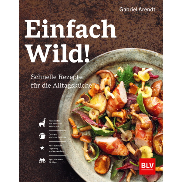 Kochbuch "Einfach Wild!"