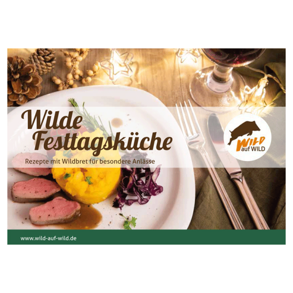 Broschüre "Wilde Festtagsküche"