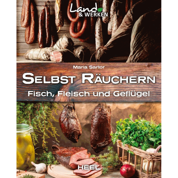 Kochbuch "Selbst räuchern - Fisch, Fleisch und Geflügel"